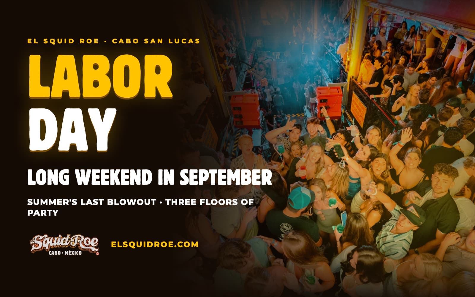 Labor Day weekend 2027 party flyer — El Squid Roe nightclub, Cabo San Lucas