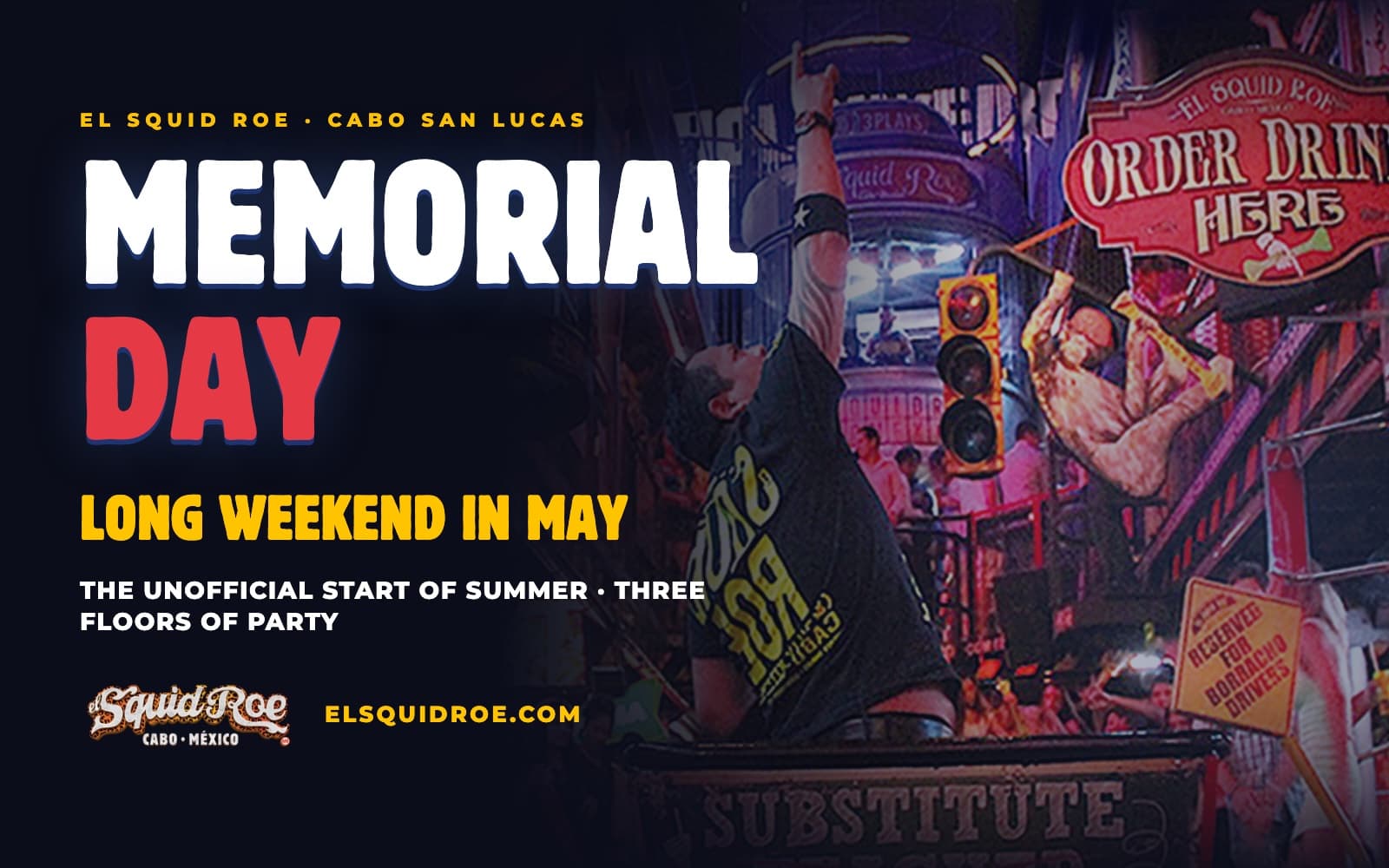 Memorial Day weekend 2027 party flyer — El Squid Roe nightclub, Cabo San Lucas