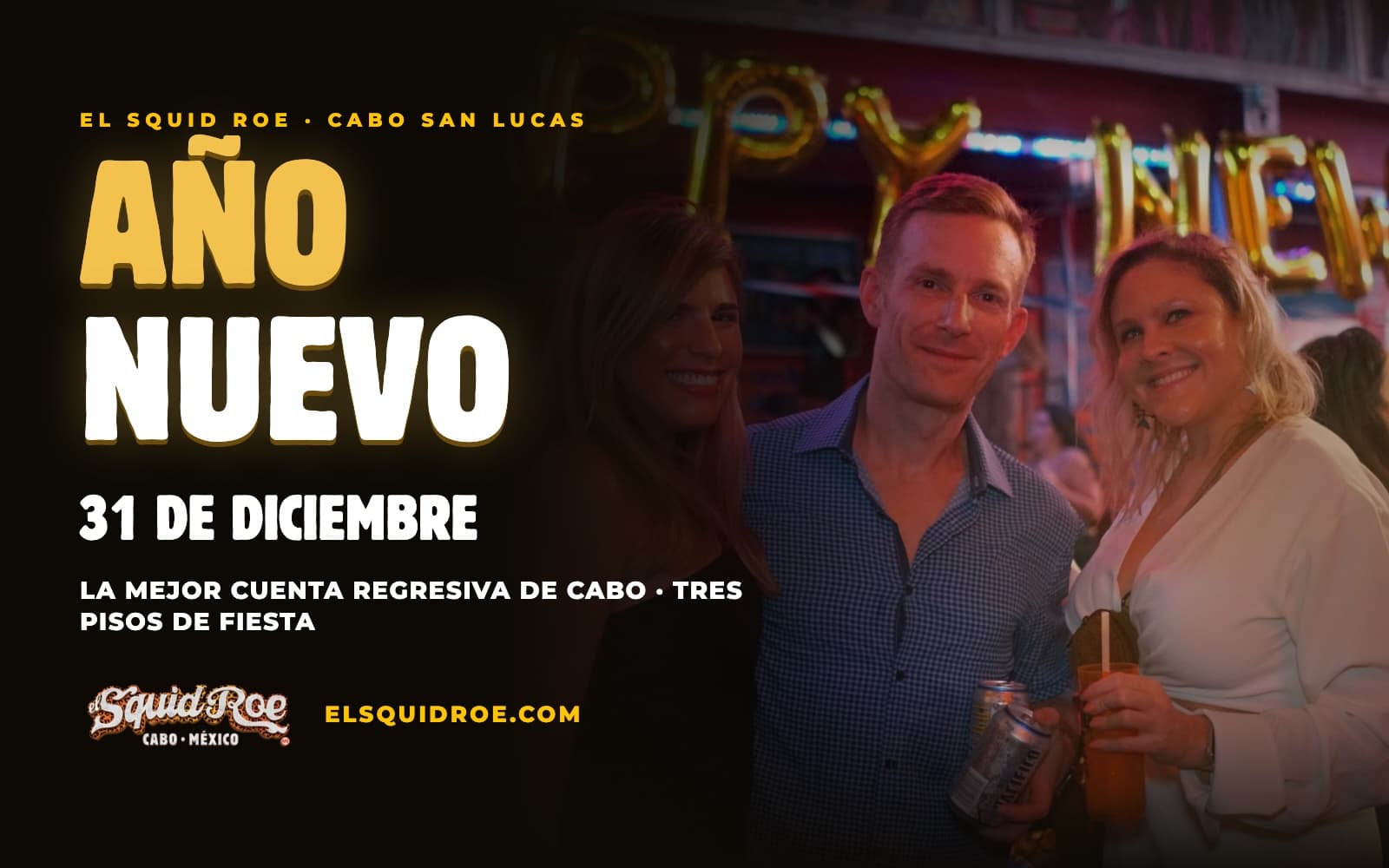 Flyer de la fiesta de Año Nuevo 2027 en El Squid Roe, Cabo San Lucas: cuenta regresiva el 31 de diciembre