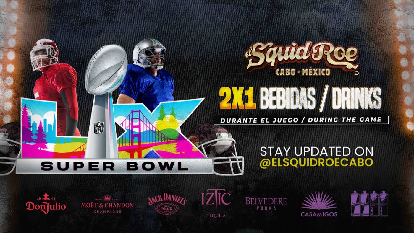 Super Bowl at El Squid Roe Cabo San Lucas