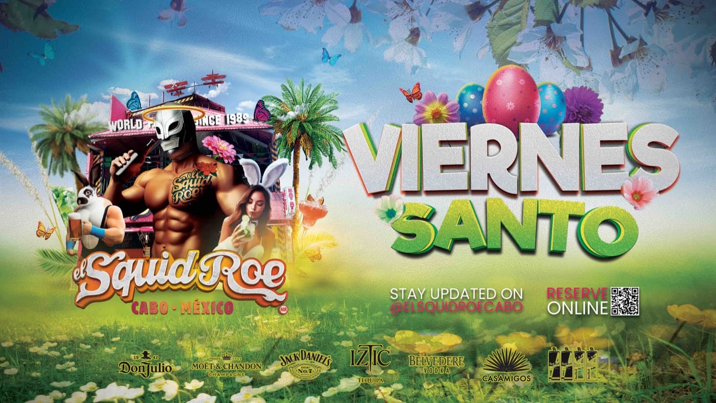 Viernes Santo at El Squid Roe Cabo San Lucas