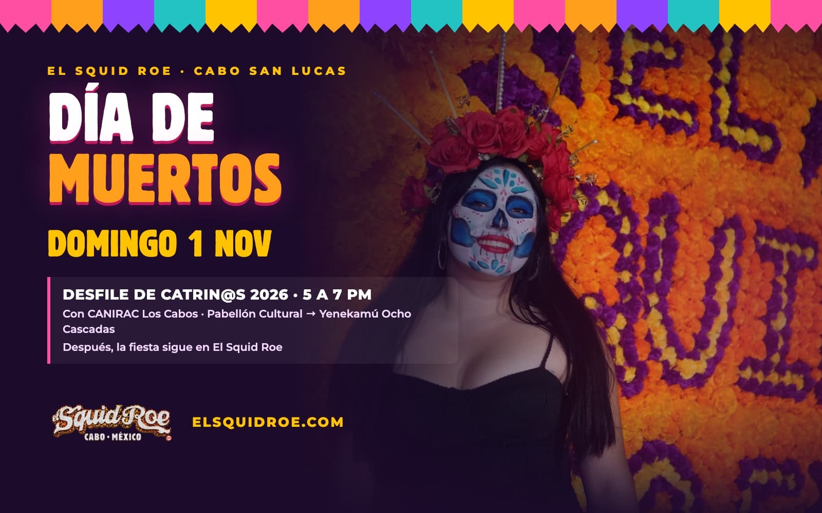 Flyer del Día de Muertos 2026 — El Squid Roe y el Desfile de Catrinas de CANIRAC en el centro de Cabo San Lucas